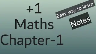 Plus one class maths first chapter note /part -1