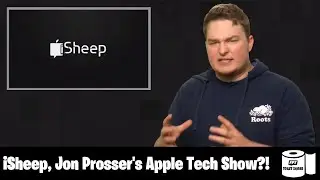 iSheep, Jon Prosser's Apple Tech Show?! | FPT Clips