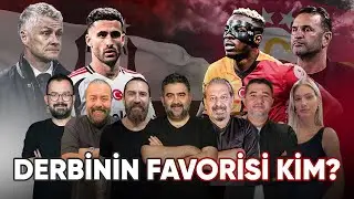 Beşiktaş - Galatasaray Derbisine Doğru | Fenerbahçe - Galatasaray Derbisi Etkilenir mi? | Derbi Özel