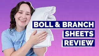 Boll & Branch Sheets Review - Percale vs Sateen!