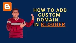 How to add custom domain to blogger | Change blogspot domain url