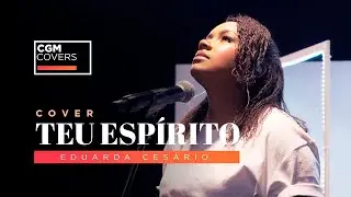 Teu Espírito - Eduarda Cesário (Cover)