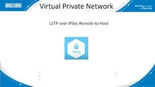 L2TP over IPSec Remote to Host VPN Setup on Billion Routers