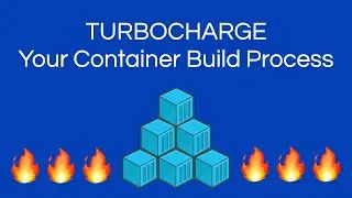 3 Tips to Optimize Your Container Building Process
