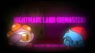 || Nightmare Land v2 || // You Can't Run [Kirby mix] (REMASTER)