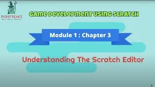 Understanding the scratch editor | Introduction to Scratch 3.0