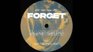 MAKSIM - FORGET