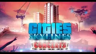 Создаю свой город в Cities - Skylines
