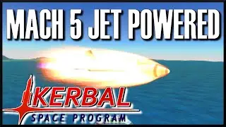 Kerbal Space Program MACH 5 JET - No Mods No Rockets