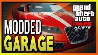GTA 5 Online - GARAGE TOUR (Modded Cars, Modded Colors & More) [GTA V]