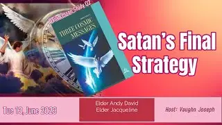 Satan’s Final Strategy | Daily Sabbath School Lesson | Quarter 2 2023