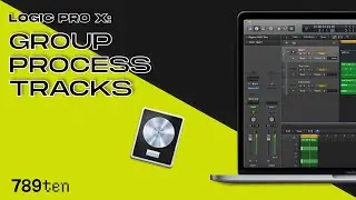 Logic Pro X: How To Group Process Tracks