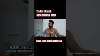 Bulan Safar Identik Bulan Bala | Tgk. Masrul Aidi
