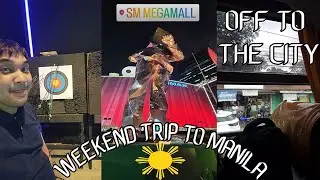 Weekend Trip to Manila Day 1 [PH 2024 Vlog]