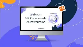 Webinar: edición avanzada en PowerPoint