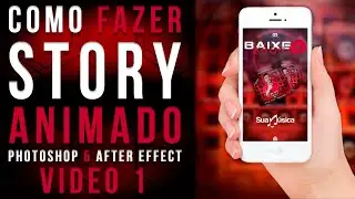 COMO FAZER STORY ANIMADO, PHOTOSHOP & AFTER EFFECT-VÍDEO 1