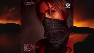 Enigma - Sadeness (Bertsay Vs Multimen & Nifiant Version)