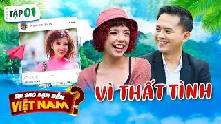 Tại Sao Bạn Đến Việt Nam #1 | Rời Nam Phi đến Việt Nam vì thất tình, Alushka theo tiếng gọi tình yêu