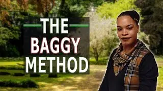How The Baggy Method Works