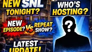Is There a New Saturday Night Live Tonight? Latest SNL Host Update
