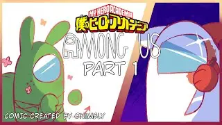 My Hero Among Us! AU - Part 1 (My Hero Academia x Among Us Comic Dub)