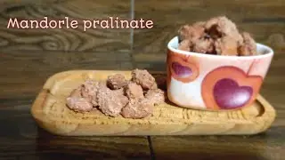 Mandorle pralinate ricetta facile 🍬
