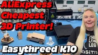 I Bought The Cheapest 3D Printer on AliExpress! The Easythreed K10 - Cheap & Fun 3D Printing!