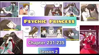 Psychic Princess  Tong Ling Fei Season 2 Chapter 231 to Chapter 235 