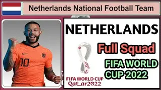 NETHERLANDS national football team squad 2022 | Dutch football team | FIFA world cup 2022, Qatar