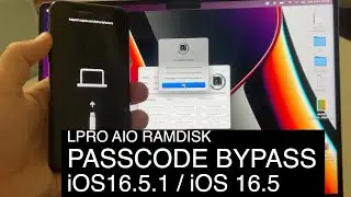 Lpro AIO Ramdisk Passcode Bypass iOS16.4.1 for iPhones and iPads