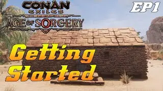 Conan Exiles Age Of Sorcery 3.0 (Building A House EP1)