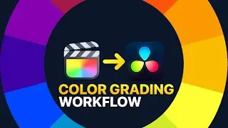 Final Cut Pro to DaVinci Resolve Color Grading Workflow