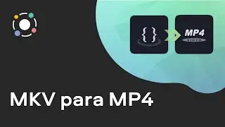 Como converter MKV para MP4? | Conversão de vídeo (Tutorial 2021)