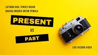 Present Continuous vs Past Continuous soal kalimat nomor 11 15