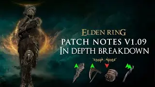 UPDATE 1.09 IN DEPTH BREAKDOWN WITH TIMESTAMPS (Combos, high AR builds, buffs, nerfs and more)