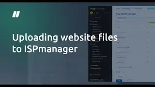 How to upload a website to a server managed by ISPmanager - ISPsystem