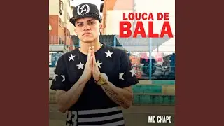 Louca de Bala