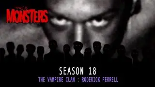 The Vampire Clan : Roderick Ferrell