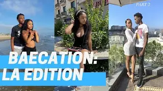 My first Baecation at 18 in LA! | PART 2