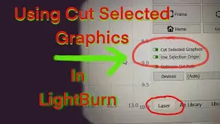 Using Cut Selected Graphics and Use Selection Origin in LightBurn(turned OFF is the default)