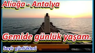 Aliağa Antalya AbuQir Seferi. Gemide günlük yaşam.