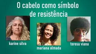 O cabelo como símbolo de resistência