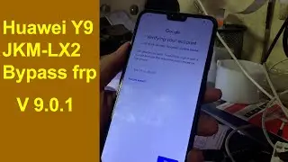 Huawei Y9 Frp bypass l JKM-LX2 remove google account