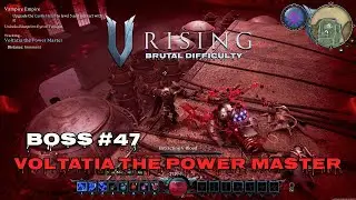 VOLTATIA THE POWER MASTER | Killing the boss | V Rising | Brutal | Solo play