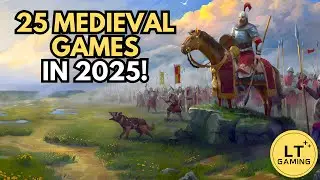 25 Must-Play MEDIEVAL Strategy Games for 2025 (RTS, 4X, Grand Strategy & More)