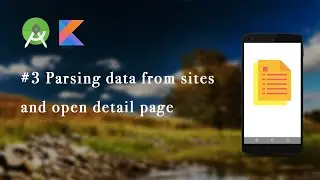 #3 Parsing data from sites and open detail page in Kotlin