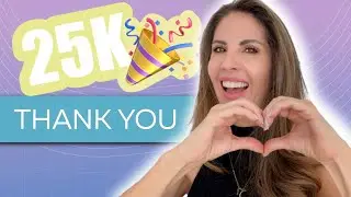 Thank you for 25 THOUSAND!!! 🎉🎉🎉
