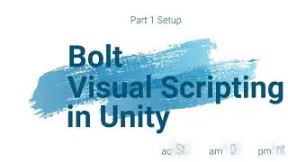 Make Game Without Code in Unity -Setting Up Bolt - Visual Scripting in Unity - Part 1 - YouTube