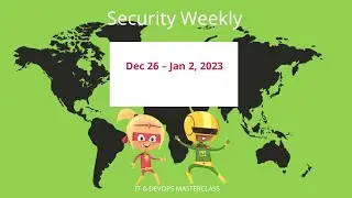 Cybersecurity Weekly hackers news Dec 26-Jan 2, 2023  