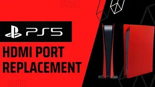 PS5 HDMI Port Replacement (Custom Red Plates)